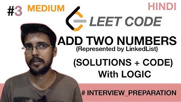 Add Two Numbers Represented by Linked List LeetCode Solutions in Hindi | Data Structure & Algorithm