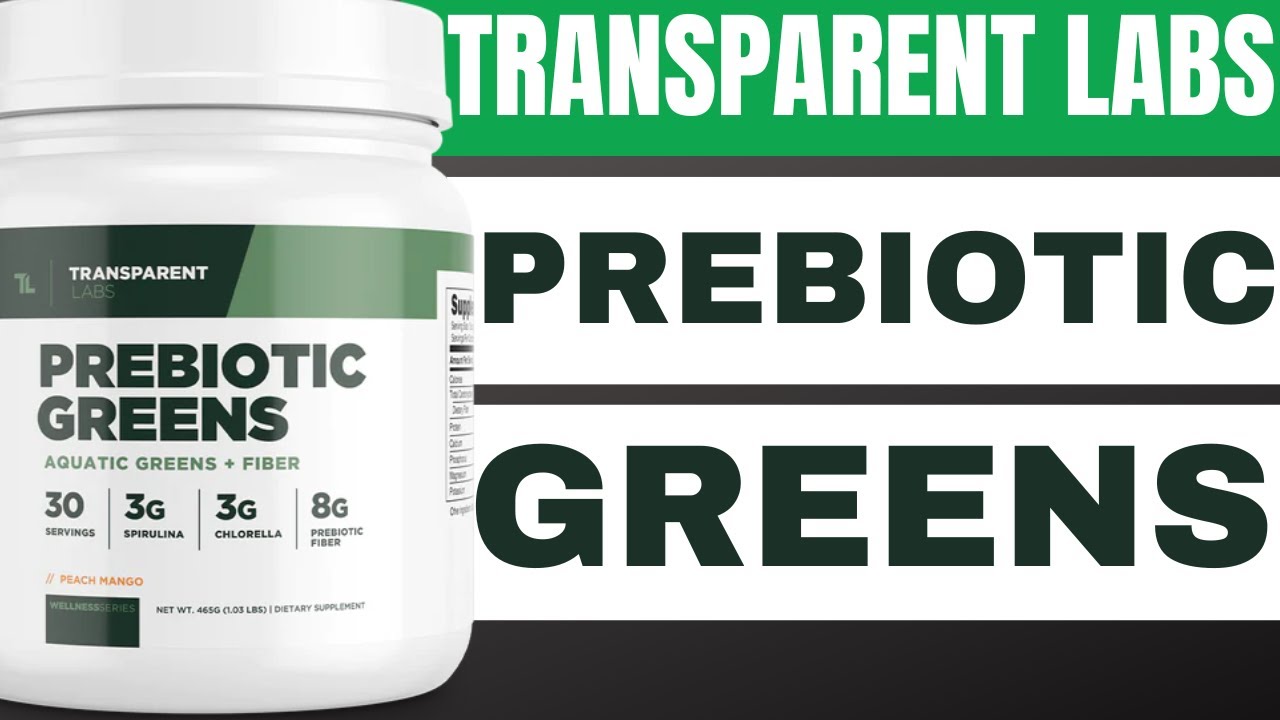 Transparent Labs Prebiotic Greens Review 2025: Is It the BEST NATURAL Prebiotic Supplement for Gut?