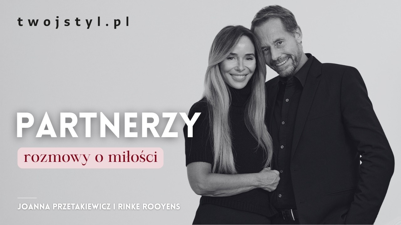 „Asia stworzyła mi dom”: Joanna Przetakiewicz i Rinke Rooyens | Partnerzy odc. 3
