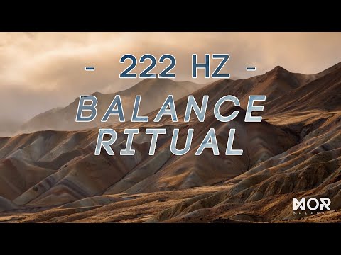 Balance Ritual (222 Hz) | Restore Inner Balance Emotional and Energetic Alignment