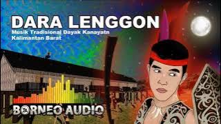 DARA LENGGON | JONGGAN DAYAK KANAYATN