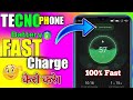 Tecno phone battery fast charge kaise kare  fix slow charging problem  100 fast charge setting
