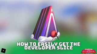 How To EASILY Get The Classic Developer Pie!!! (Roblox Classic)