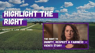The Right To Dignity, Respect And Fairness Vickis Story