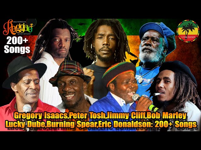 Gregory Isaacs,Peter Tosh,Jimmy Cliff,Bob Marley,Lucky Dube,Burning Spear,Eric Donaldson: 200+ Songs class=