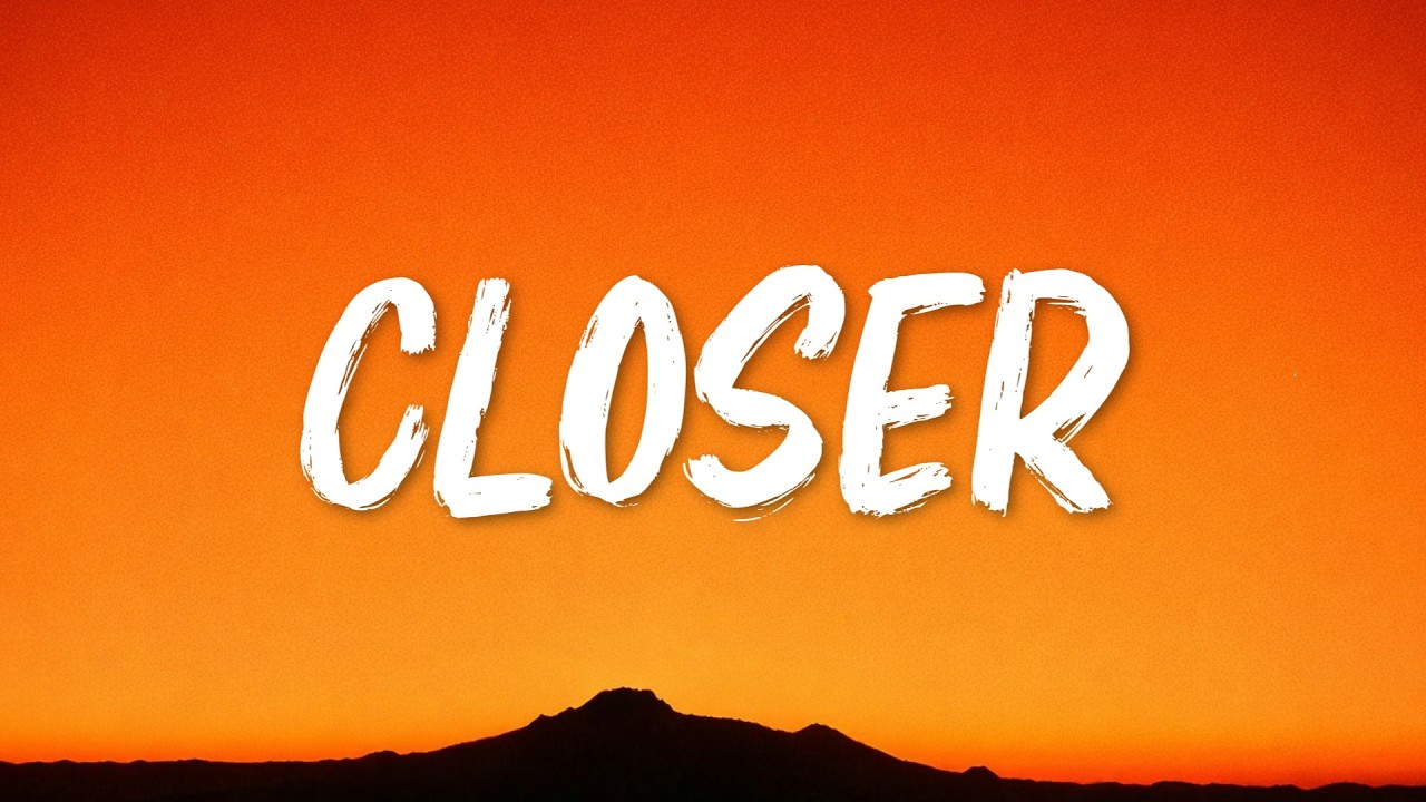 The Chainsmokers - Closer (Lyrics) ft. Halsey