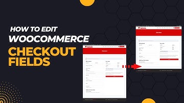 How to Edit woocommerce checkout fields