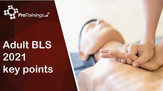 Adult BLS 2021 key points