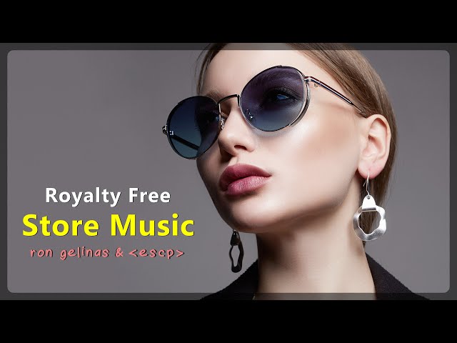 Royalty Free Store Music 2022 🛍️ class=