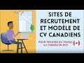 Sites de recrutement et Modèle de CV Canadiens - Pour trouver du travail au Canada en 2021
