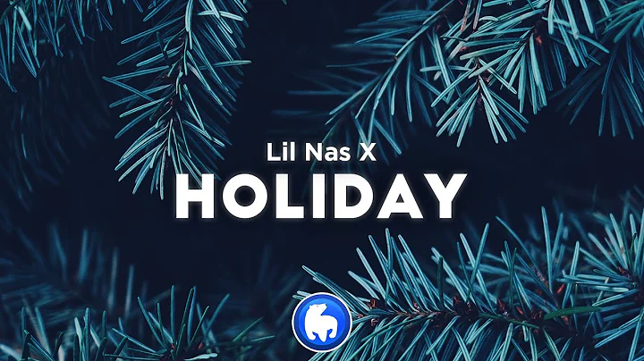 Lil Nas X - HOLIDAY (Clean - Lyrics)
