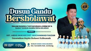 🔴🔵[LIVE] DUSUN GANDU BERSHOLAWAT BERSAMA MAJELIS SHOLAWAT HUBBUNNABI JOMBANG