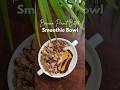 Banana peanut butter smoothie bowl 🥣#shorts