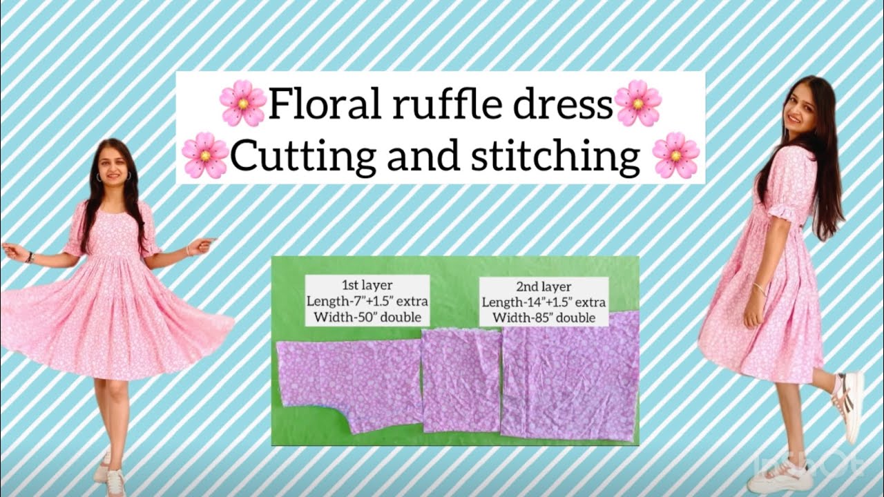 Pink Ruffle Dress Making Cutting and stitching floral ruffle dress| Ruffle dress making | frock ...