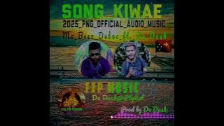 SONG KIWAE_MA BEEZ DEBOC FT DE DASH[PROD BY DE DASS@FZP]PNG LOCAL LATEST  MUSIC 2025🎵🇵🇬