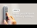 How to factory reset  kitlock by codelocks