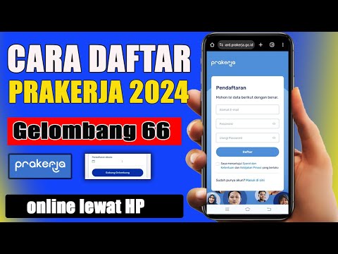 CARA DAFTAR PRAKERJA 2024