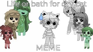 Life or bath for dry cat |meme| (Zoonomaly/Gacha)