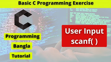 C programming bangla tutorial 05 | user input,scanf( ) function