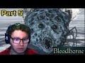 Bloodborne part 5