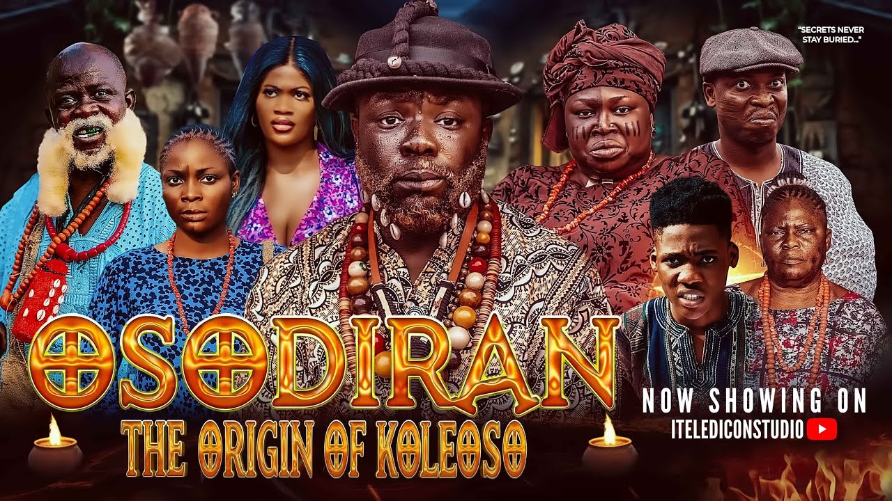Osodiran - Movie | Iteledicon | Kemity | Ogboluke | Apa