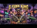 G Funk King 👑 Snoop Dogg, Dr Dre, Nate Dogg | Golden Era West Coast Mix