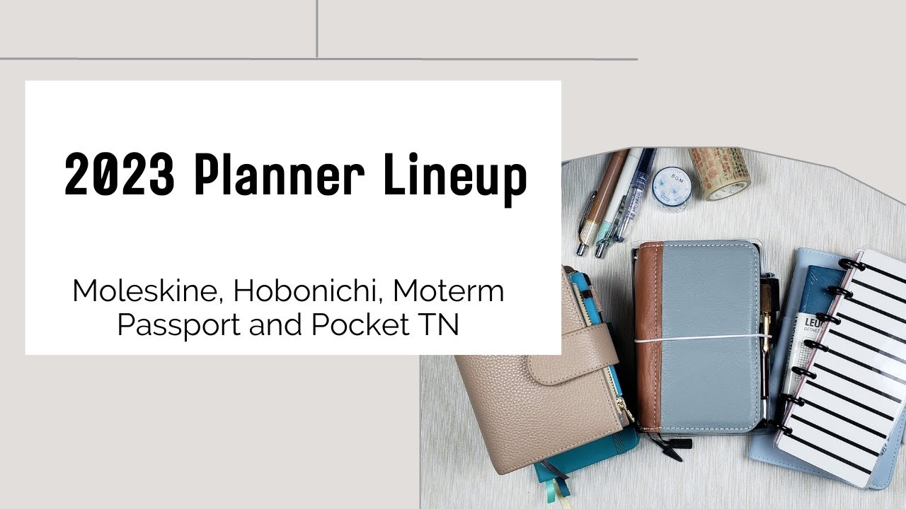2023 Planner Lineup - Hobonichi, Moleskine Pocket, Moterm, Passport TN