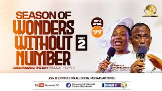 COMMANDING THE DAY MIDNIGHT PRAYER || SEASON OF WONDERS WITHOUT NUMBER PT. 2 || 18-04-2026