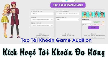 Hướng Dẫn Cách Tạo Tài Khoản Game Audition VTC Mới Nhất 2024