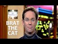 Brat the Cat - It's a Miracle