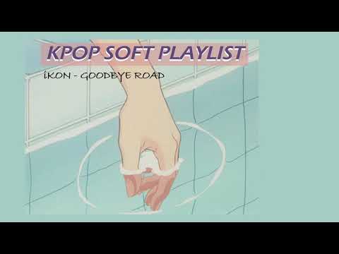 Kpop Soft Playlist Pt. 4