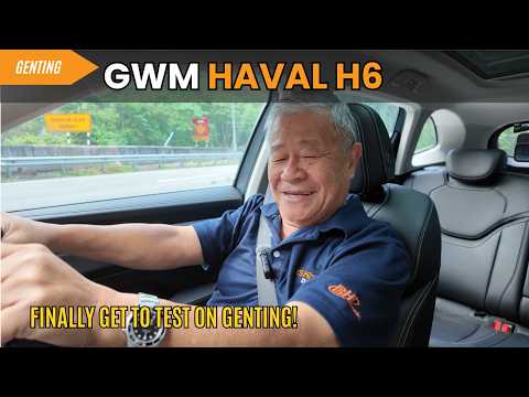 GWM HAVAL H6 - GENTING RUN! | YS Khong Driving