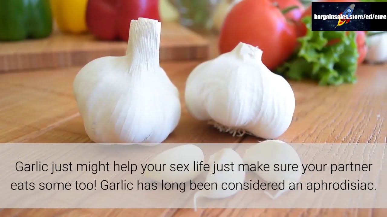 Does garlic help sexually? YouTube