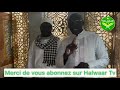 Halwaar tv thia fass degloul li cheikh ahmad tidjane samb wah thi seydina cheikh