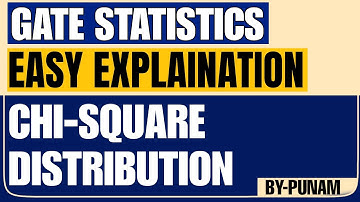 Chi - Square distribution|Solved examples | ONE SHOT VIDEO| GATE STATISTICS | Statistics by Punam |
