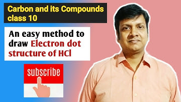 Electron dot structure of HCl | Carbon and its Compounds | class 10 | @10th science with Vikash