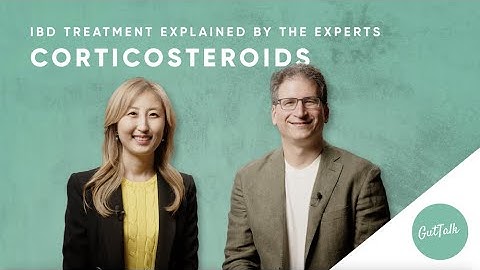 Corticosteroids - IBD treatments explained by the experts