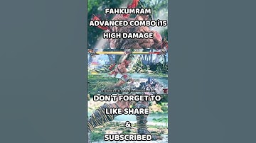 Tekken 8 Fahkumram Advanced [i15 Combo High Damage] #tekken8 #fahkumram #comboguide