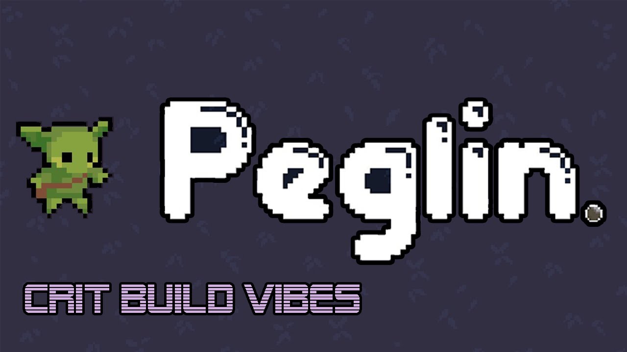 Peglin Crit build vibes