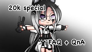 20k special! | Short FAQ + QnA | Thank you so much for 22k! ?