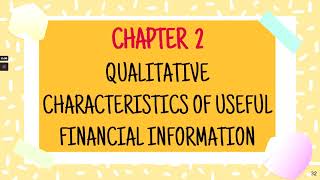 2| CONCEPTUAL FRAMEWORK |CHAP 2- QUALITATIVE CHARACTERISTICS OF USEFUL FINANCIAL INFORMATION| FAR210
