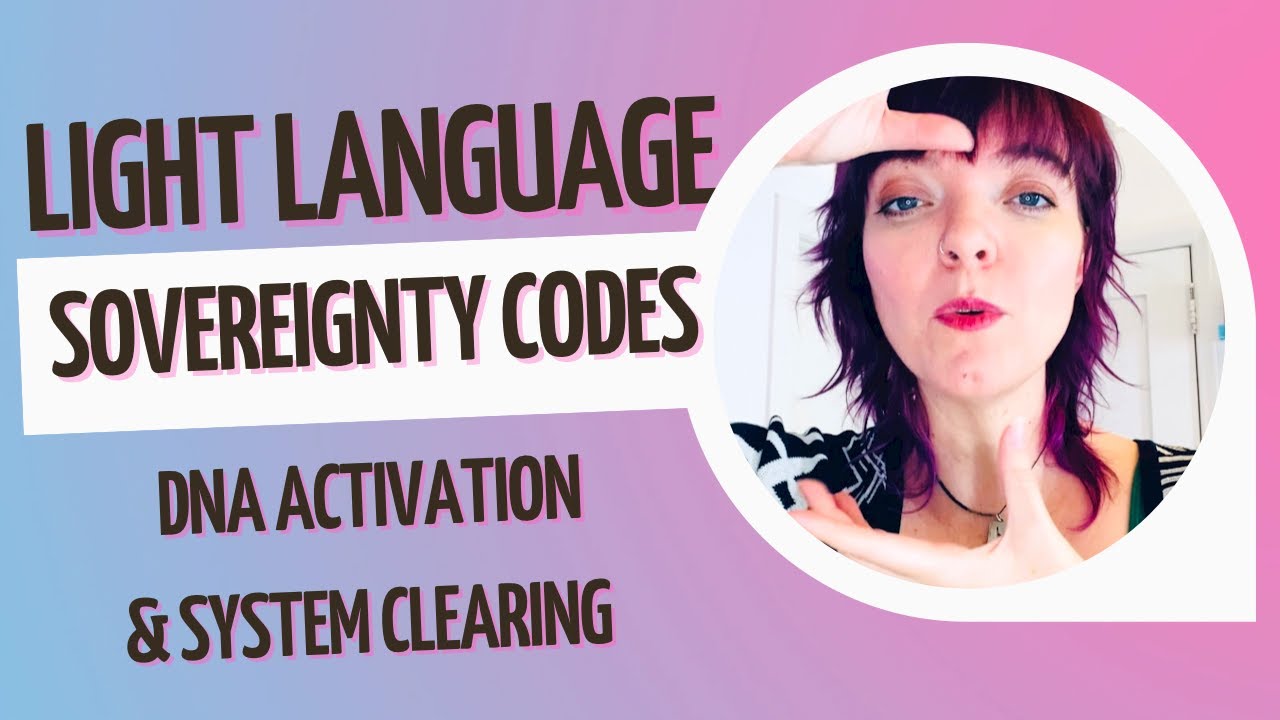 Light Language DNA Activation of your True Sovereign Self! Full System ...