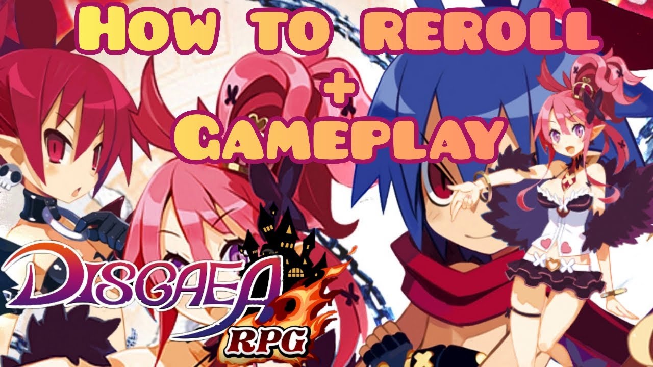 Disgaea RPG Global: How To Reroll + First Impression [Quick Guide]