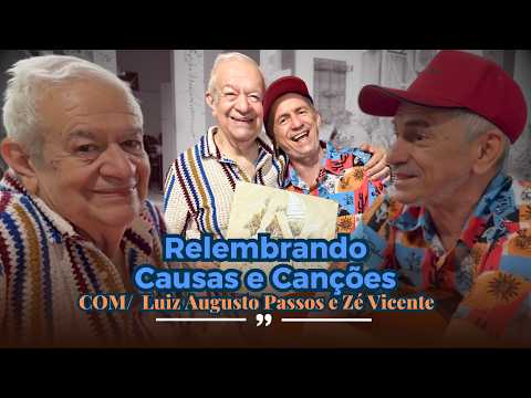 Remembering the Causes in Songs - Zé Vicente and Passos (Luiz Augusto Passos) - Cuiabá/MT