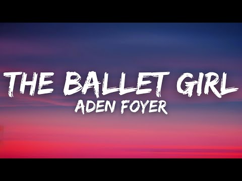 Aden Foyer - The Ballet Girl