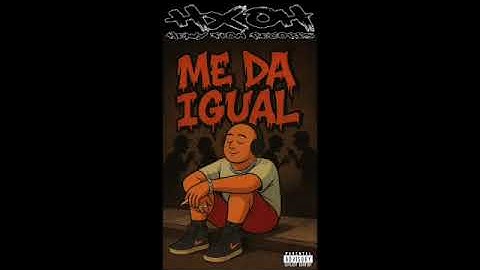HXOH   Sol "Me Da Igual" EP
