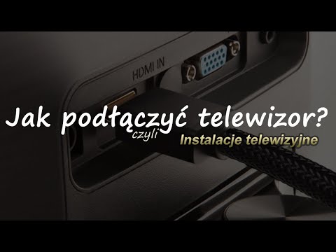 Wideo: Jak Podłączyć Telewizor I Odbiornik Satelitarny