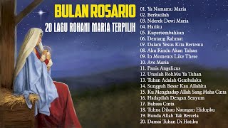 Pilihan Terbaik Lagu Maria Untuk Bulan Maria dan Bulan Rosario 2021 || Lagu Rohani Katolik 2021