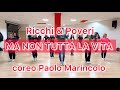 MA NON TUTTA LA VITA Ricchi & Poveri ✨ coreo Paolo Marincolo 💋 Ballo di gruppo 2024