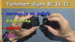 Tachometr Sigma BC 16.12 - Nereaguje na pohyb